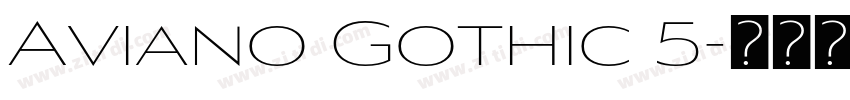 Aviano Gothic 5字体转换 Aviano Gothic 5字体转换